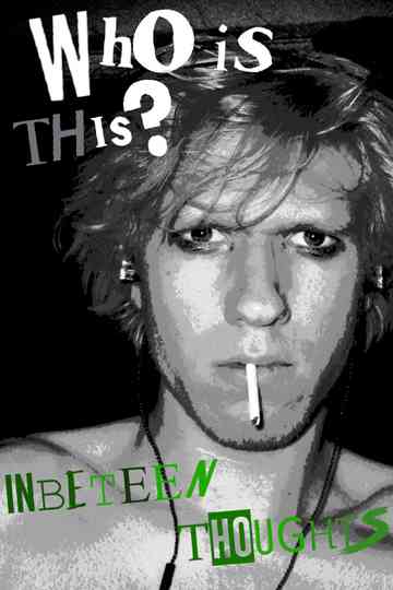 Inbetween Thoughts Poster