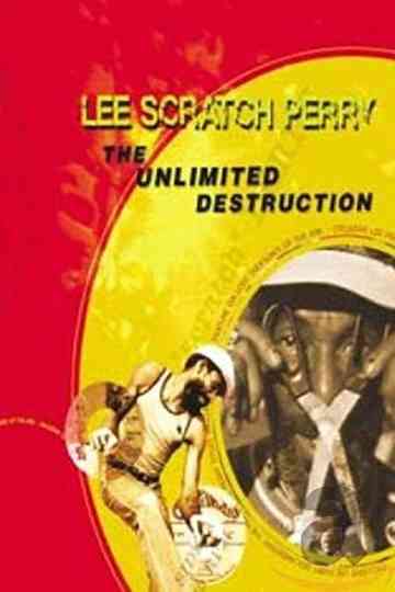 Lee Scratch Perry: The Unlimited Destruction Poster