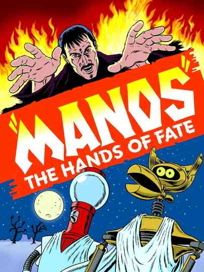 Mystery Science Theater 3000: Manos The Hands Of Fate Poster