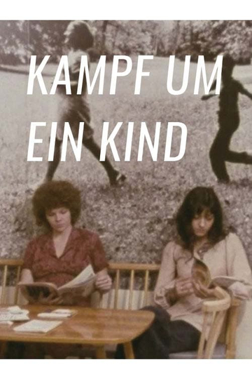 Kampf um ein Kind Poster