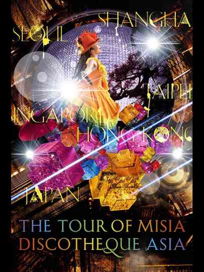 The Tour of MISIA Discotheque Asia Poster