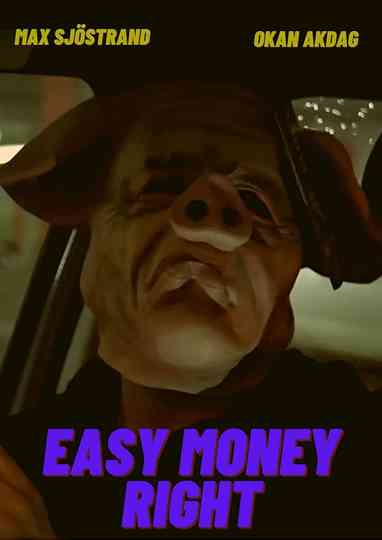 Easy Money Right Poster