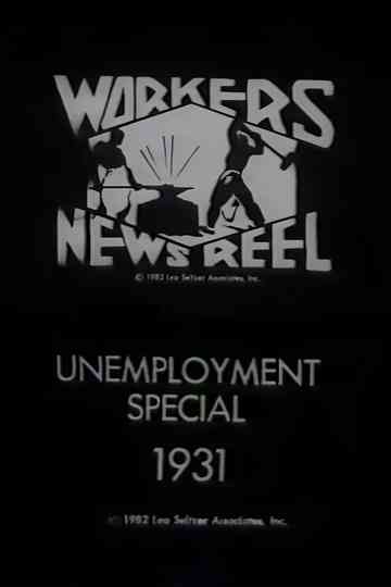 Workers Newsreel Unemployment Special Poster