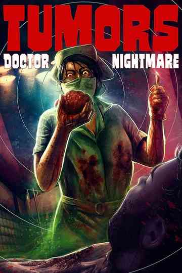 Tumors 3: Doctor nightmare Poster