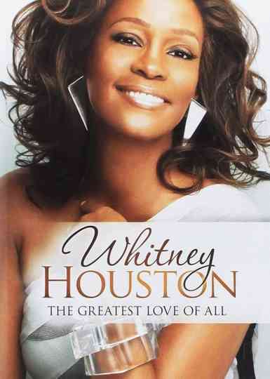 Whitney Houston - The Greatest Love Of All Poster