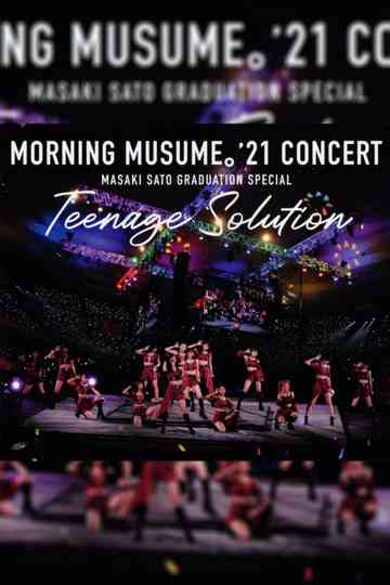 Morning Musume.'21 2021 Autumn Teenage Solution ~Sato Masaki Sotsugyou Special~ Poster