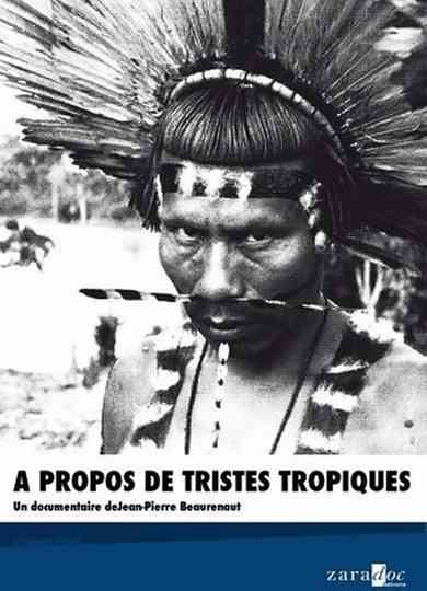 À propos de "Tristes Tropiques" Poster