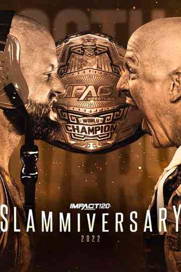 IMPACT Wrestling: Slammiversary 2022 Poster