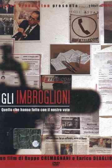 Gli imbroglioni - Quello che hanno fatto con il nostro voto Poster
