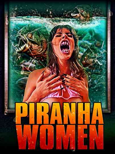 Piranha Women Poster