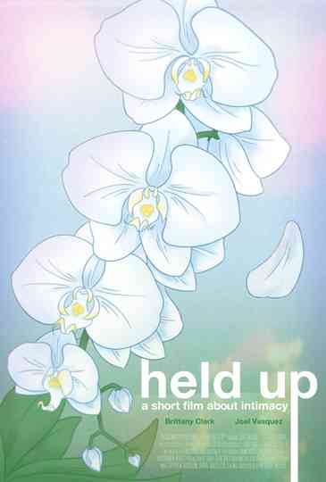 Held Up: A Short Film About Intimacy Poster