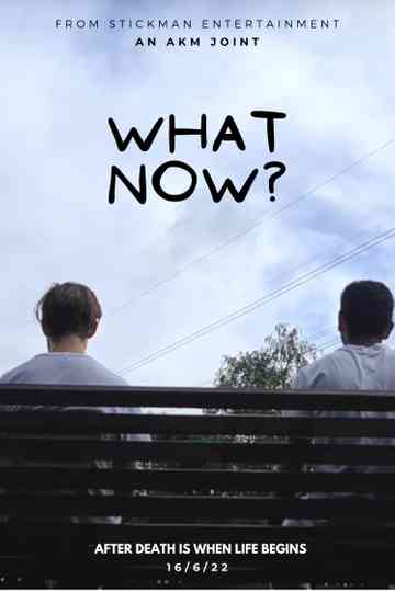 What Now? Poster