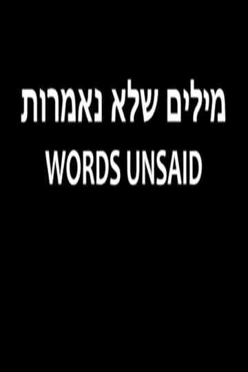 Words Unsaid poster