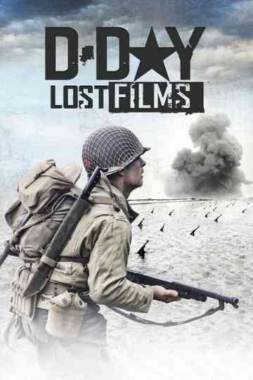 D-Day: Lost Films Poster