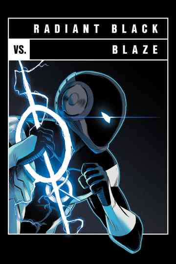Versus: Radiant Black vs. Blaze Poster