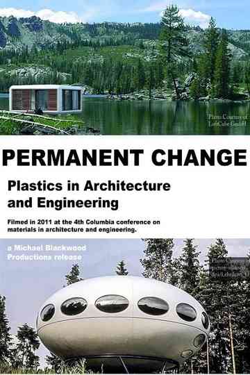 Permanent Change: Plastics in Architecture and Engineering Poster