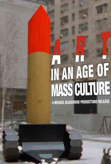 Art in an Age of Mass Culture Poster