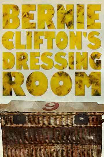 Bernie Clifton's Dressing Room Poster