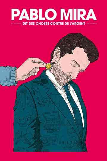Pablo Mira dit des choses contre de l'argent Poster