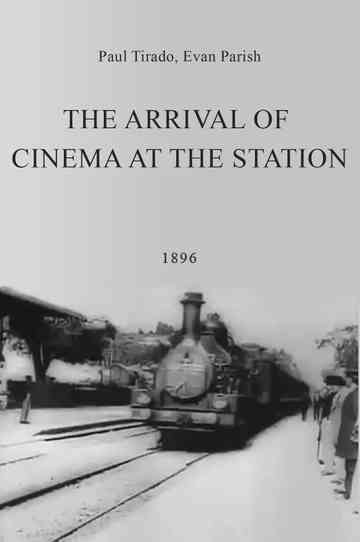 The Arrival of Cinema at the Station Poster
