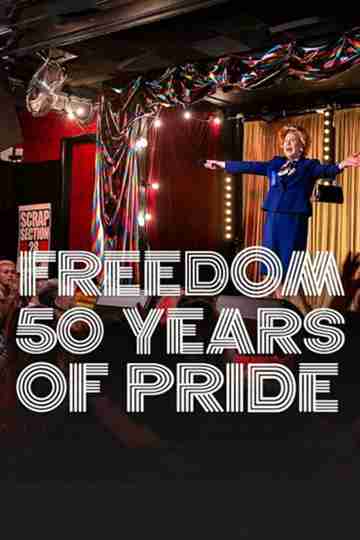 Freedom: 50 Years of Pride Poster
