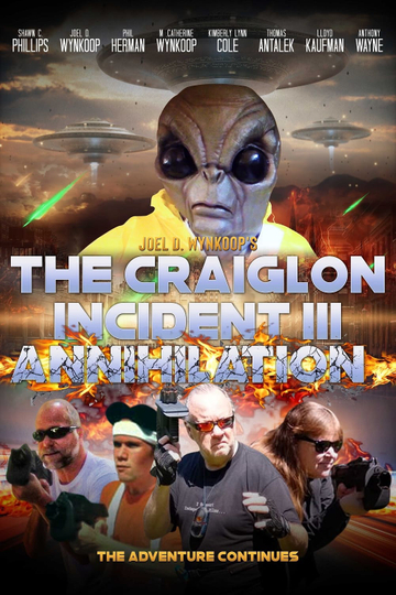 The Craiglon Incident III: Annihilation Poster