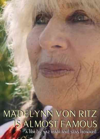 Madelynn Von Ritz Is Almost Famous Poster