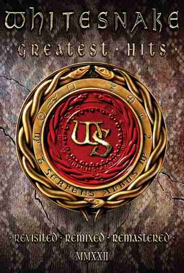 Whitesnake: Greatest Hits (Revisited Remixed Remastered MMXXII) Poster