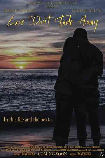 Love Don’t Fade Away Poster