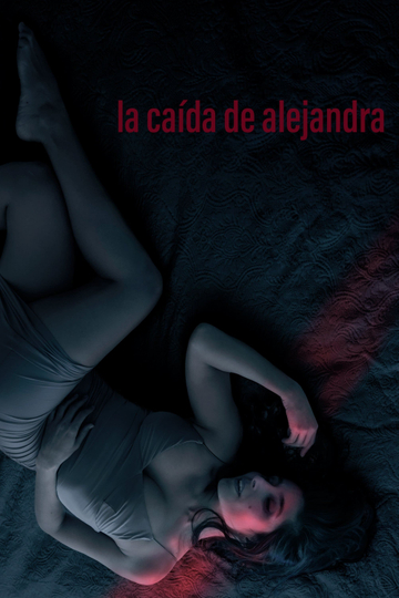 The Fall of Alejandra Poster