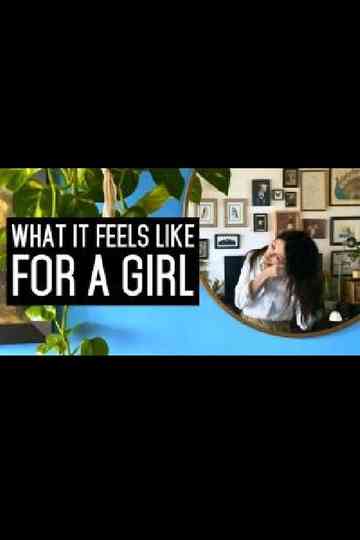 What It Feels Like For A Girl Poster