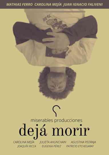 Dejá morir Poster