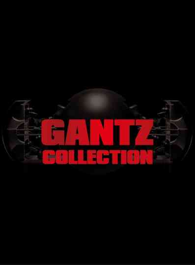 Gantz Collection Poster