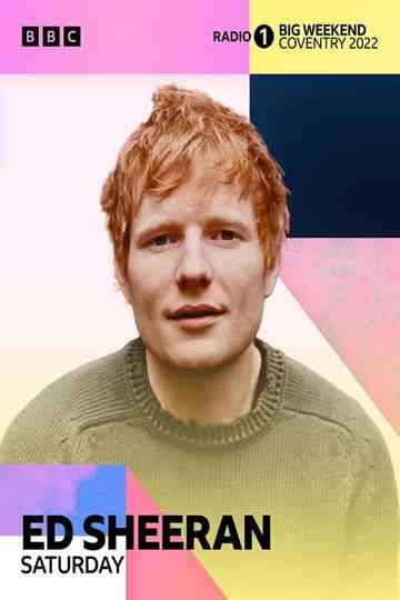 Ed Sheeran Radio 1s Big Weekend 2022 Poster