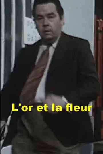L'or et la fleur Poster