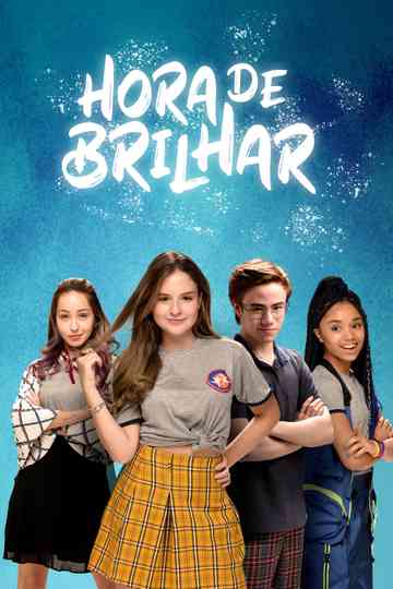 Hora de Brilhar Poster