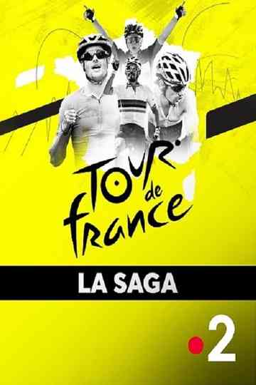 La Grande Saga du Tour de France Poster
