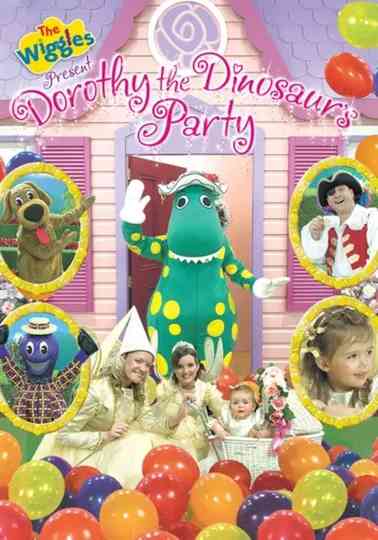 The Wiggles - Dorothy the Dinosaur's Party Poster
