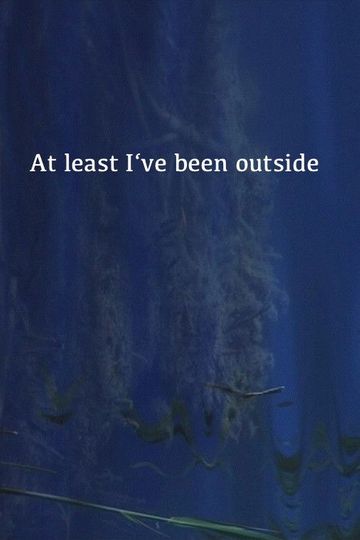 At Least I've Been Outside