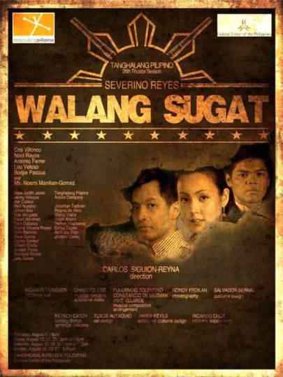 Tanghalang Pilipino: "Walang Sugat" Poster