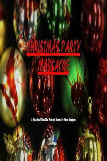 Christmas Party Massacre Poster