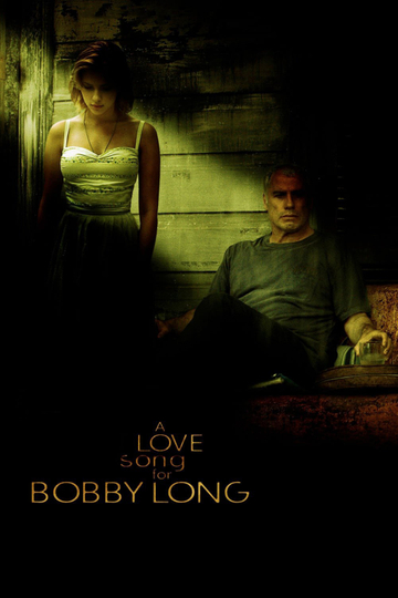 A Love Song for Bobby Long Poster