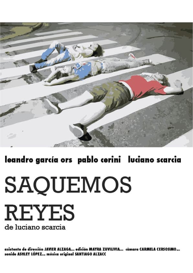 Saquemos Reyes Poster