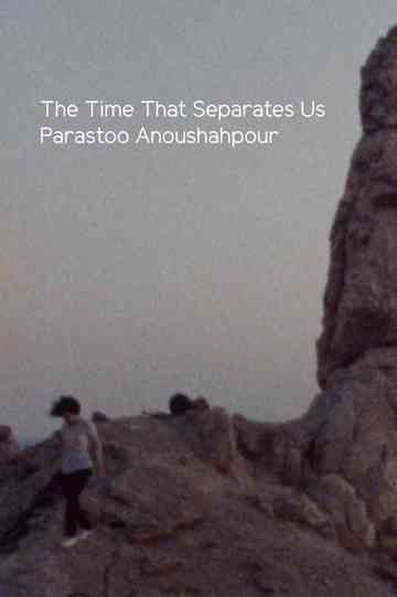 The Time that Separates Us Poster