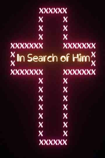 In Search of Him Poster