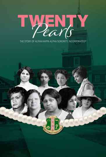 Twenty Pearls: The Story of Alpha Kappa Alpha Sorority Poster