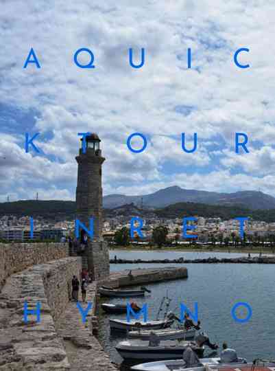 A QUICK TOUR IN RETHYMNO Poster