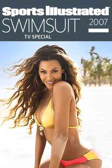 Sports Illustrated: Swimsuit 2007 TV Special Poster