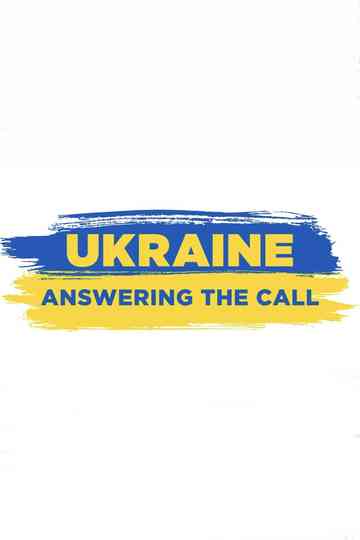 Ukraine: Answering the Call Poster
