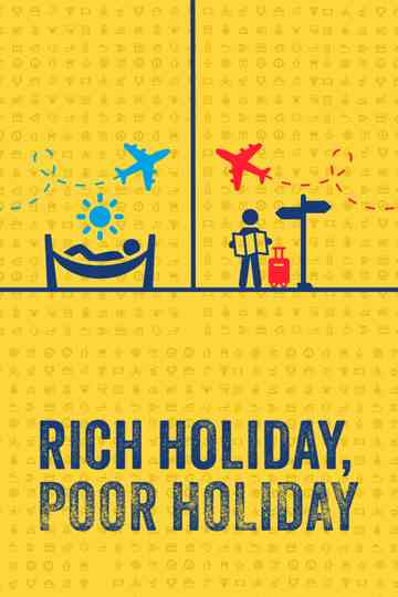 Rich Holiday, Poor Holiday Poster